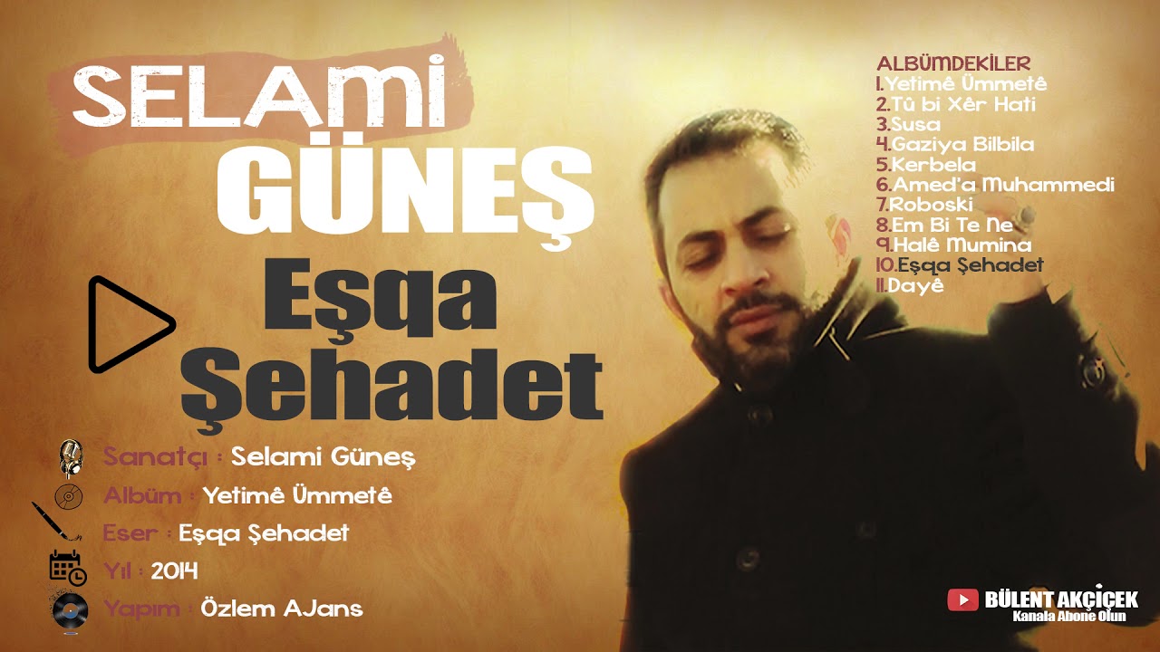 Selami Güneş - Eşqa Şehadet