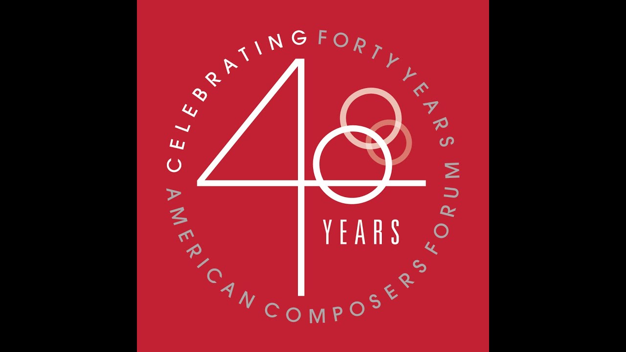 American Composers Forum&rsquo;s 40th Anniversary Video
