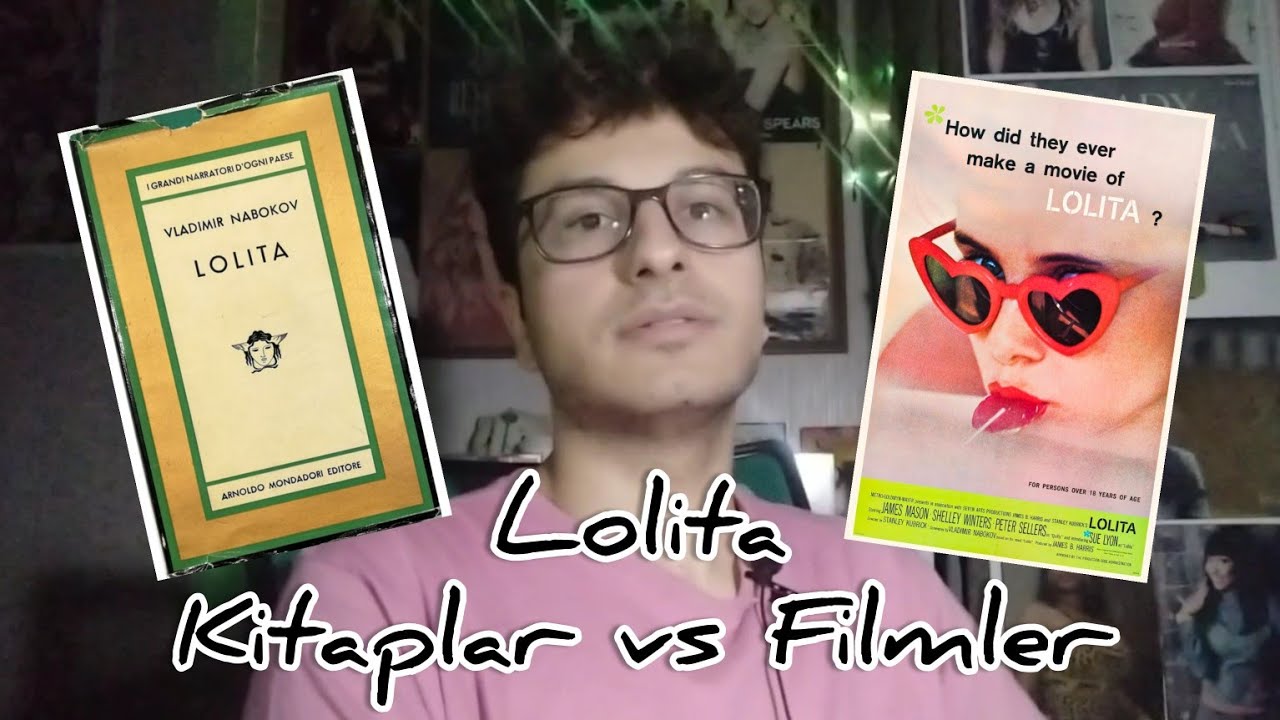 Kitaplar vs Filmler (Lolita / Lolita 1962)
