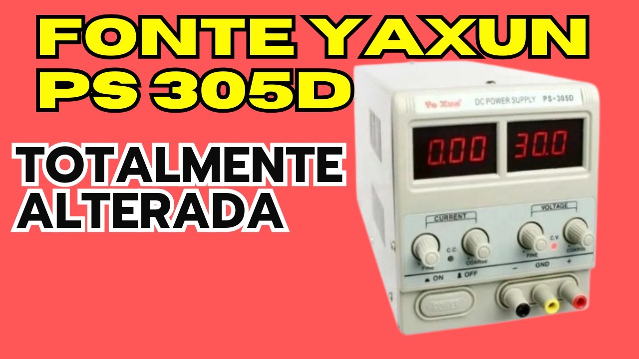 Fonte de bancada assimétrica yaxun Ps305D descontrolada