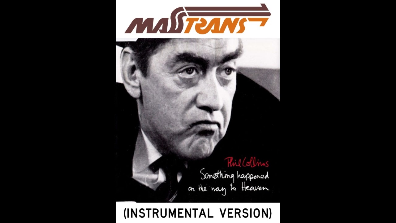 Phil Collins - Something Happened On The Way To Heaven (INSTRUMENTAL VERSION)