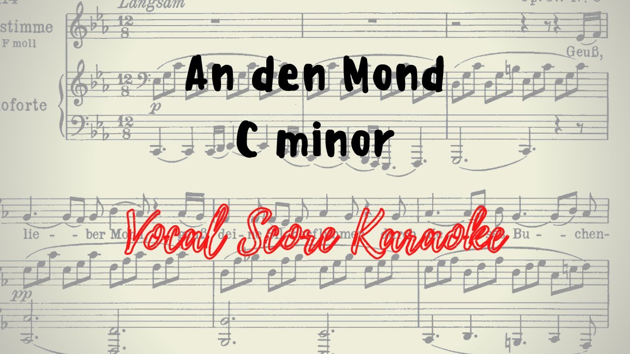 An den Mond C minor Vocal Score / Karaoke F. Schubert