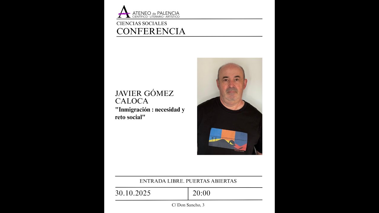 CONFERENCIA - Javier Gómez Caloca - 