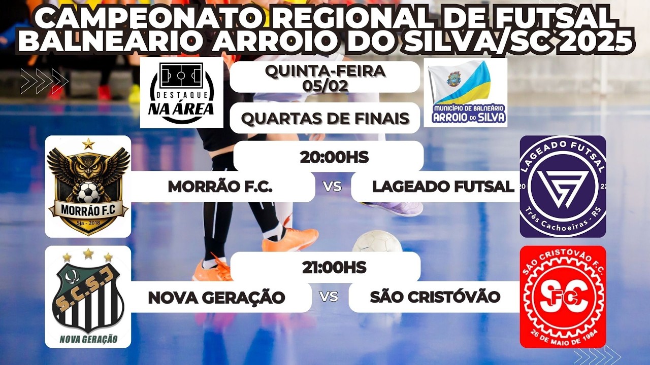 FUTSAL AO VIVO - CAMP. FUTSAL BAL. ARROIO DO SILVA – QUARTAS DE FINAIS