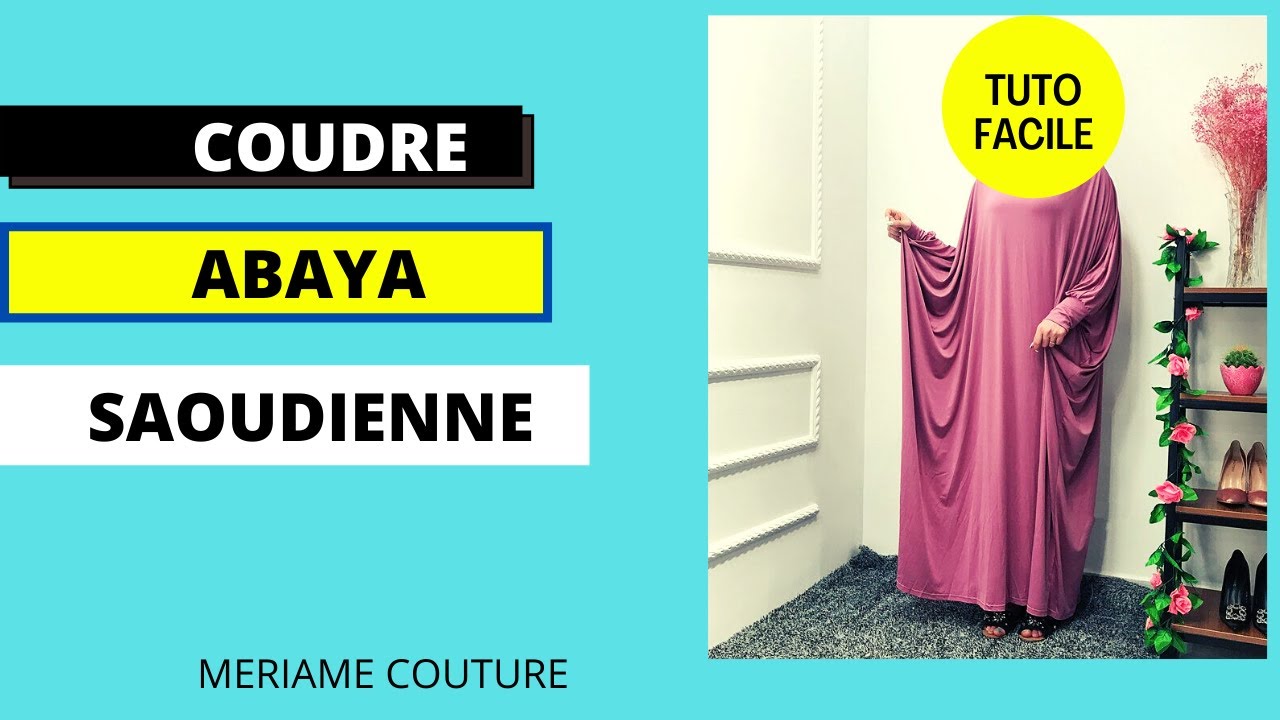 COMMENT COUDRE UNE ABAYA PAPILLON ?