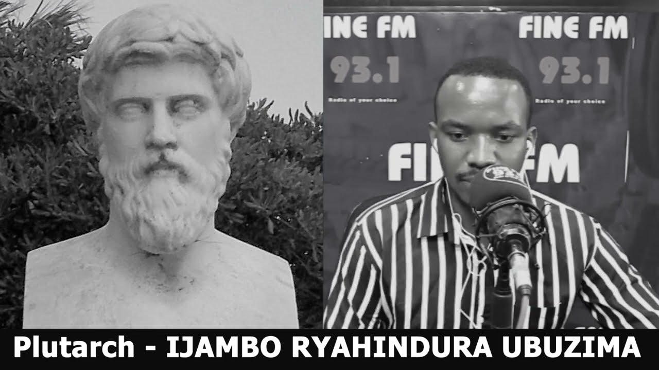 Plutarch (FINAL) - IJAMBO RYAHINDURA UBUZIMA EP508