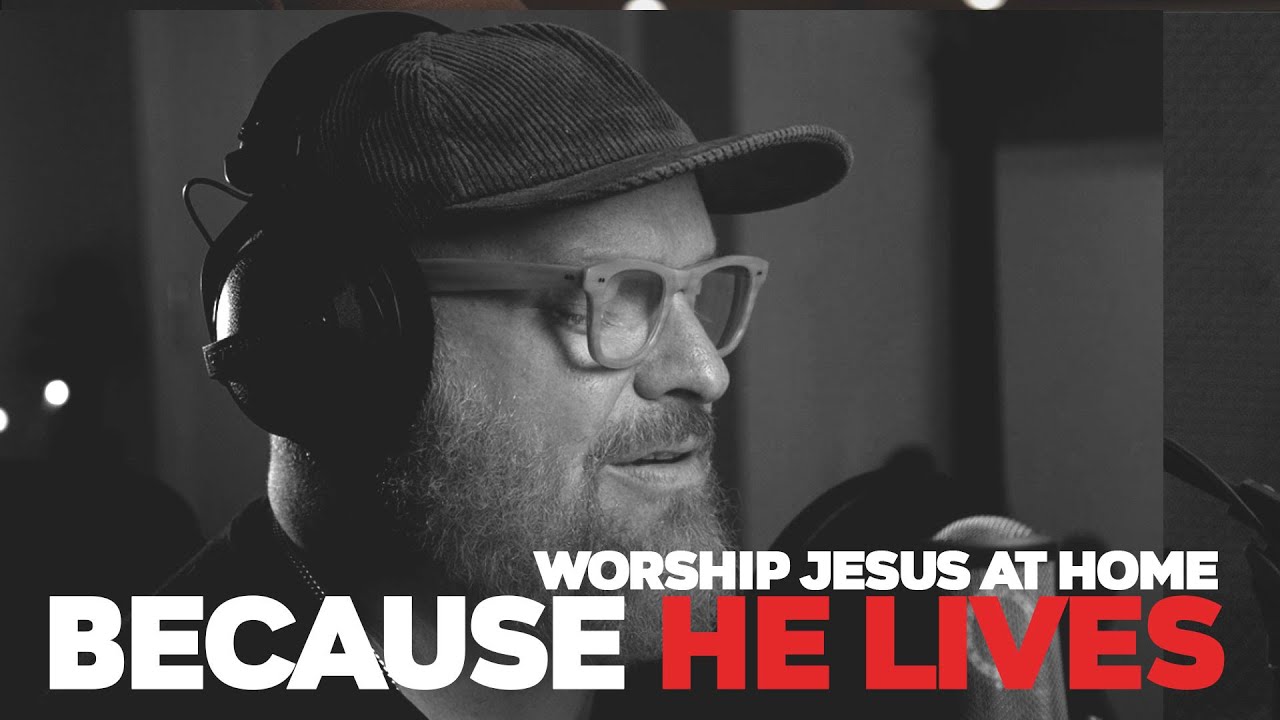 BECAUSE YOU LIVES worship Jesus at home #Jesus #worship #music