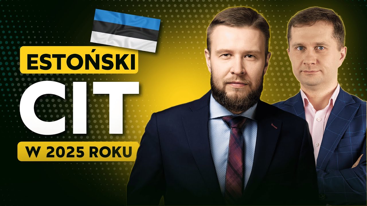 Estoński CIT w najnowszej praktyce sąd&oacute;w i organ&oacute;w podatkowych