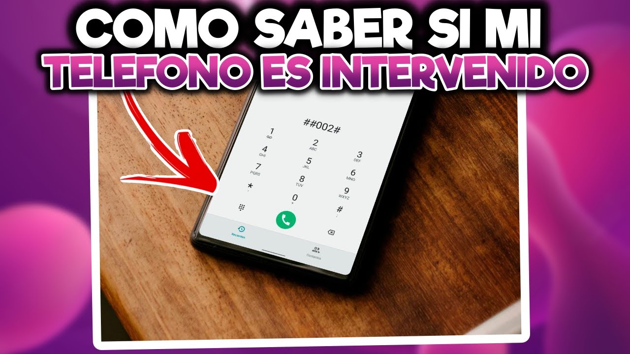 C&oacute;mo detectar y eliminar un Programa esp&iacute;a de tu Celular 🔐