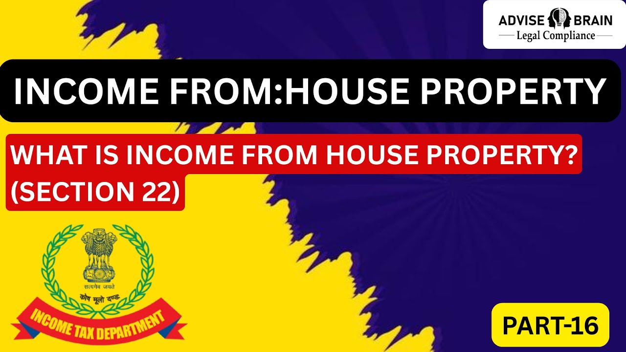 What is income from house property? (Section 22) #houseproperties