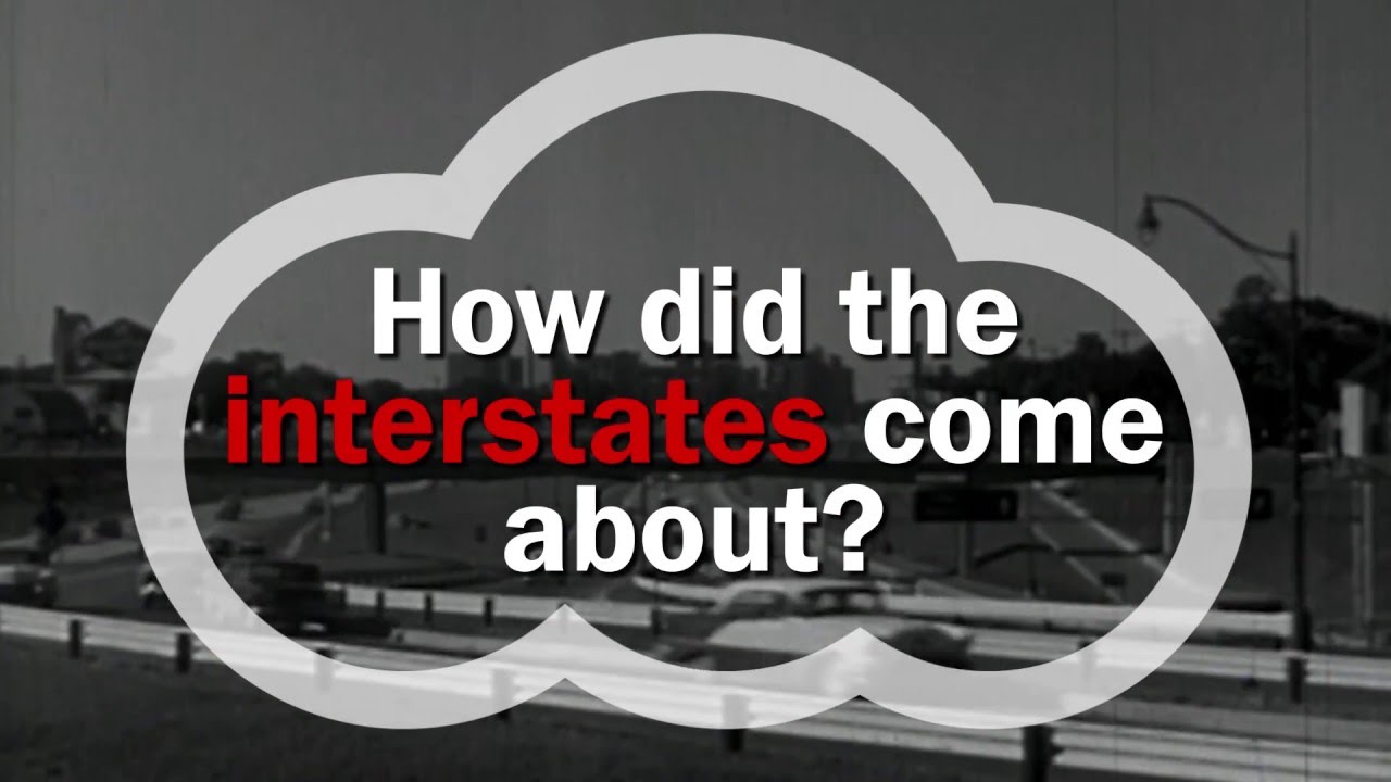 How did the interstates come about?