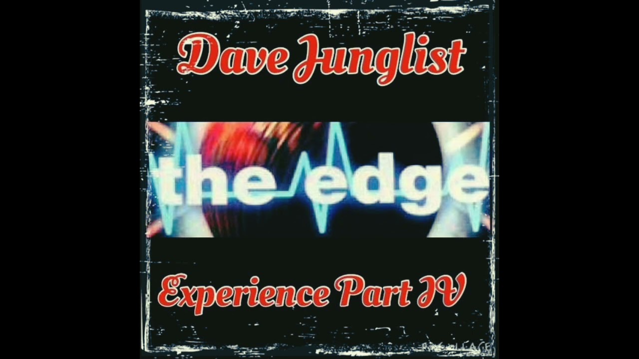 The Edge Experience Pt IV