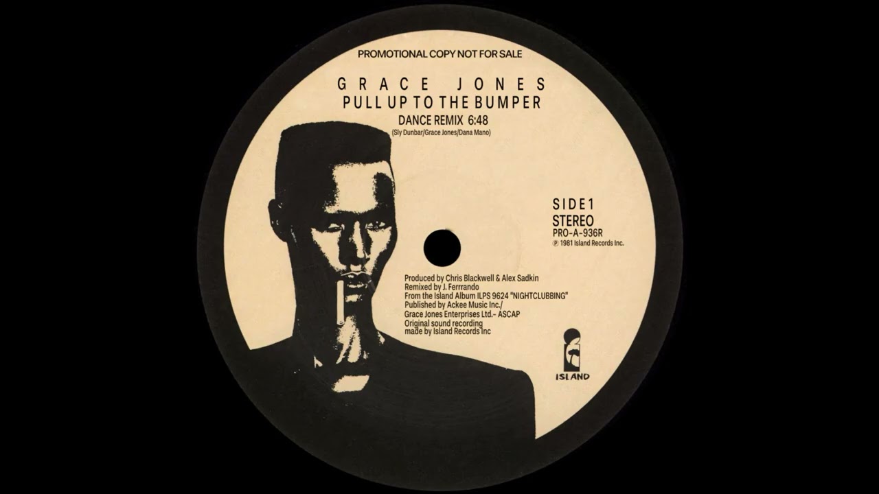 Grace Jones - Pull Up To The Bumper (Dance Remix)