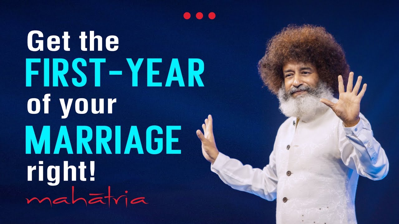 Get the FIRST YEAR of your MARRIAGE right | Mahatria on Relationships
