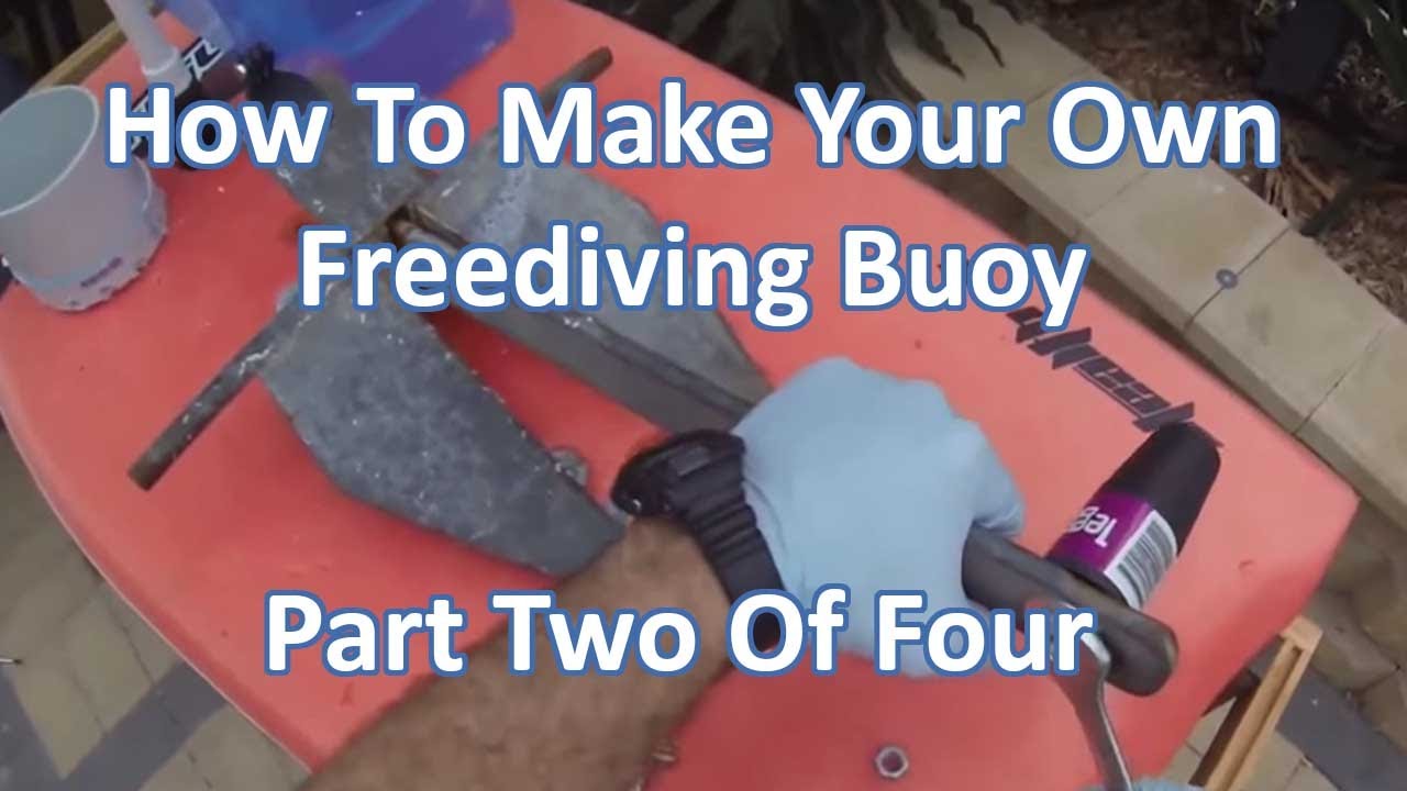 How to Make Your Own Freediving Buoy (Diving Float) Part Two of Four.