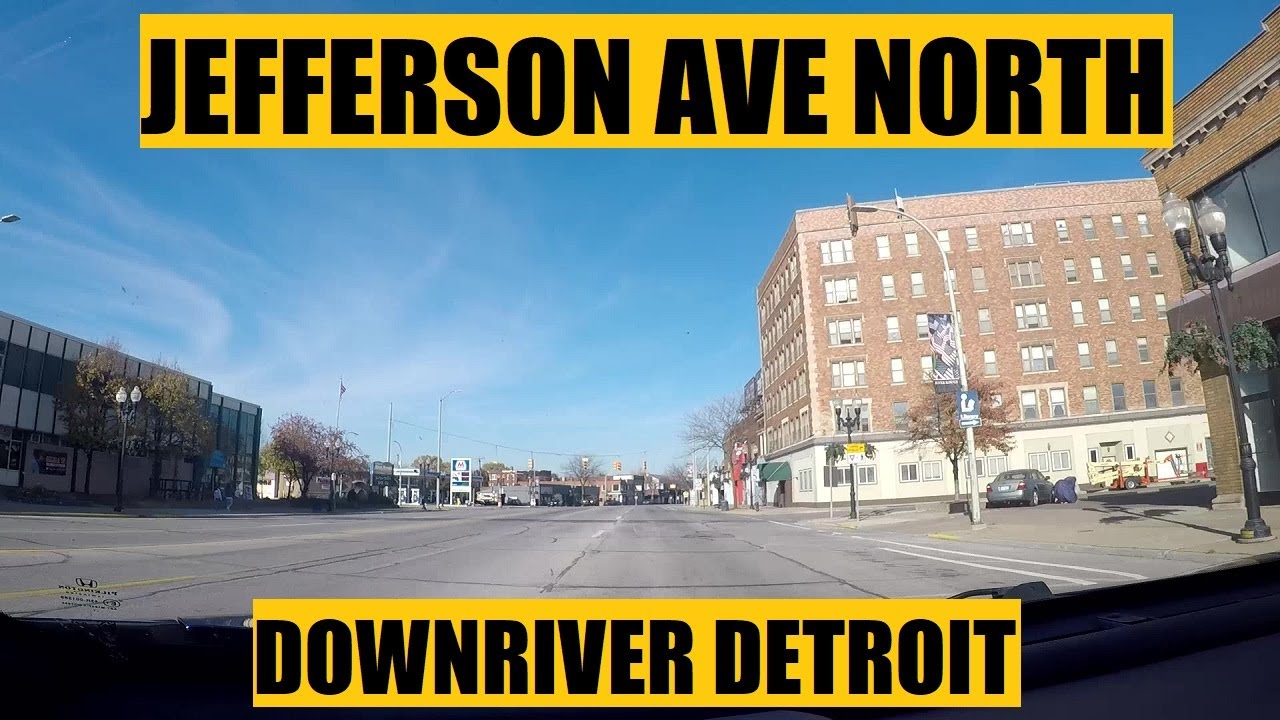 Driving with Scottman895: Jefferson Ave North | Downriver Detroit