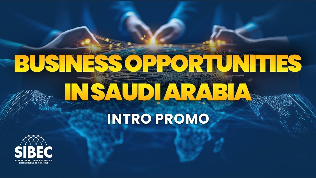 SIBEC 2025 | Business Opportunities in Saudi Arabia | Intro Promo