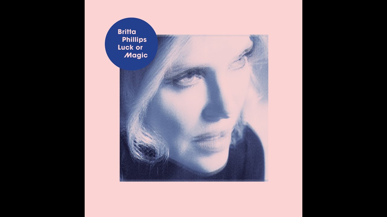 Britta Phillips - LUCK OR MAGIC - Solo Album Trailer