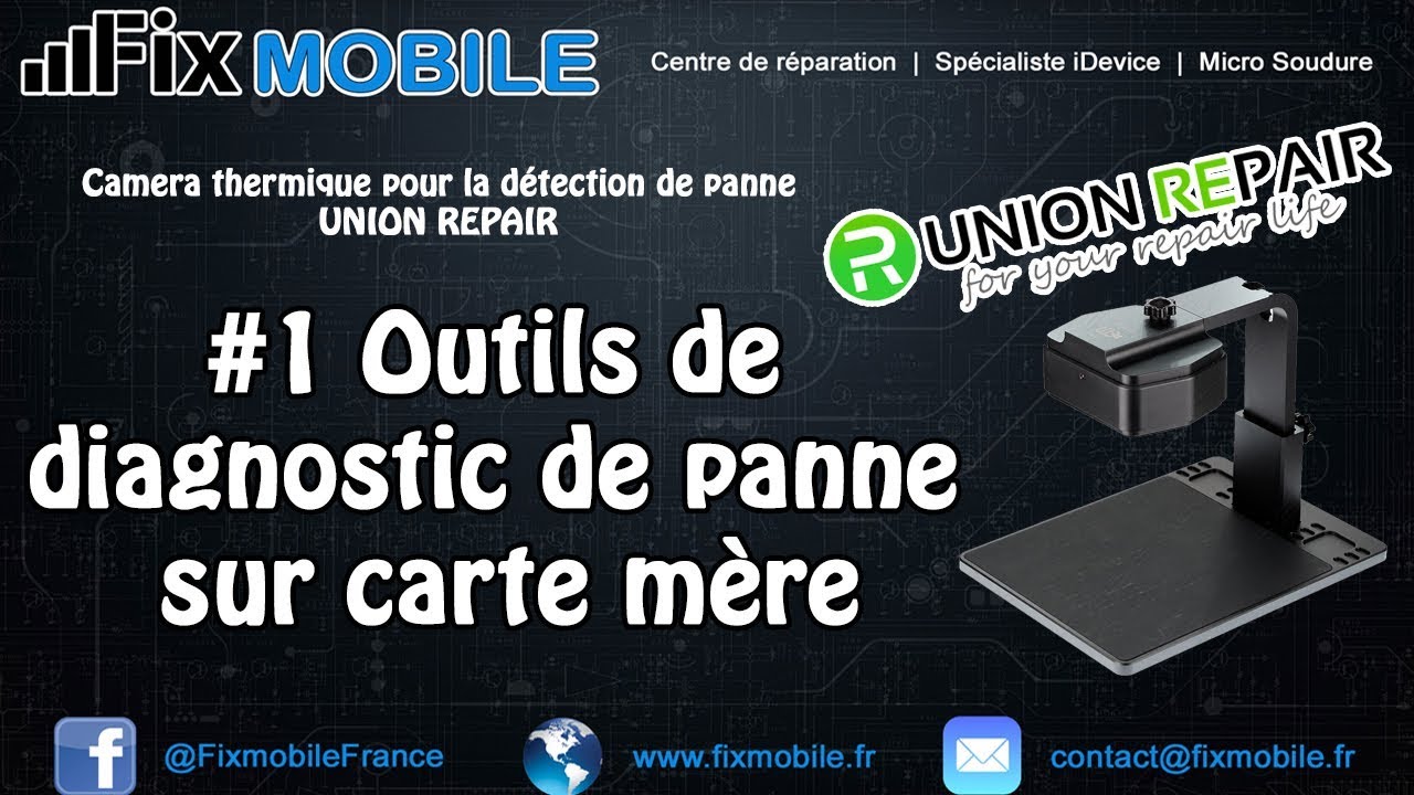 #1 Outils : Camera thermique pour la détection de panne sur carte mère