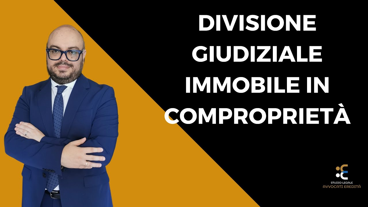 Divisione giudiziale immobile in comproprietà