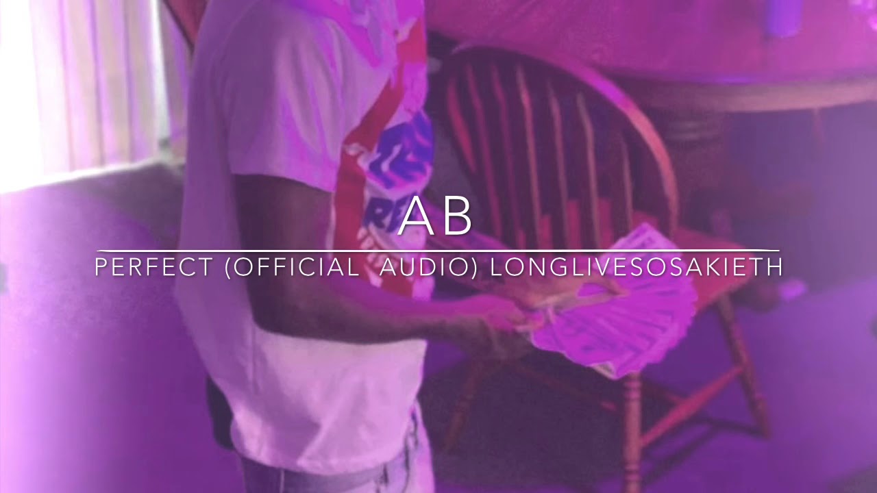 AB X JB Perfect (OFFICIAL AUDIO) PRODBY: RAMSEY BEATZ