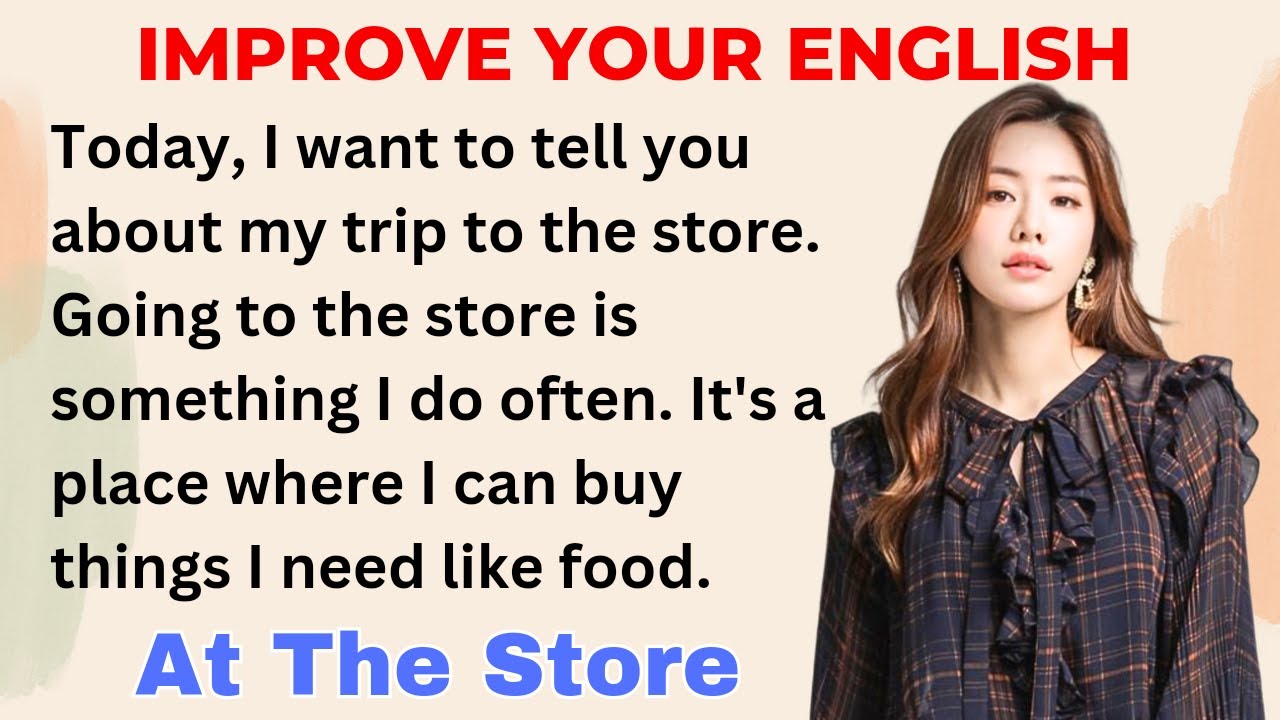 At The Store | Improve your English | Everyday Speaking | Level 1 | Shadowing Method