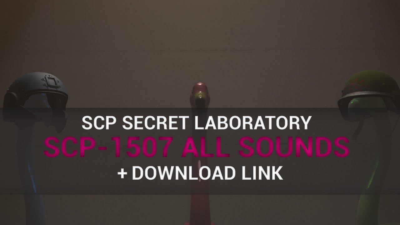SCP-1507 All Sounds | SCP: Secret Laboratory