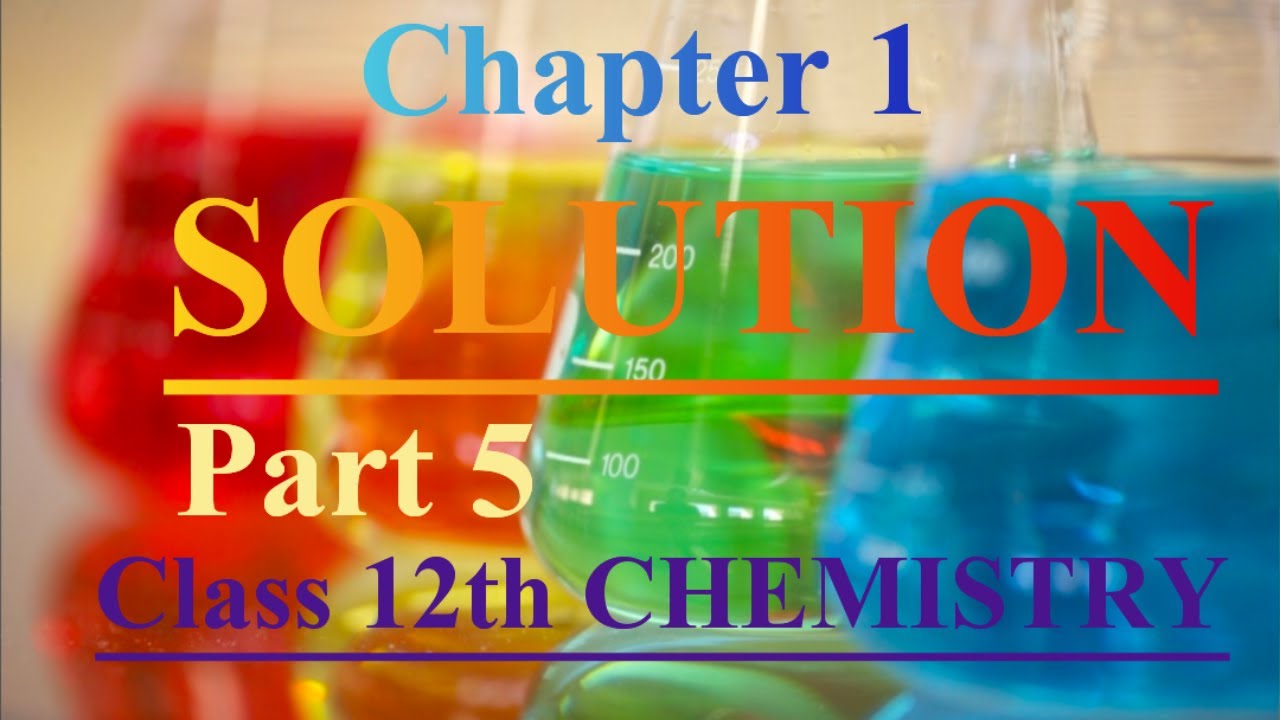 Solution part 5 class 12