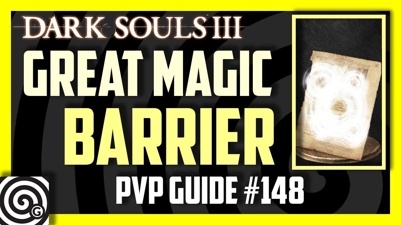 Dark Souls 3 - Great Magic Barrier | How to counter a meta mage - PVP Guide #148