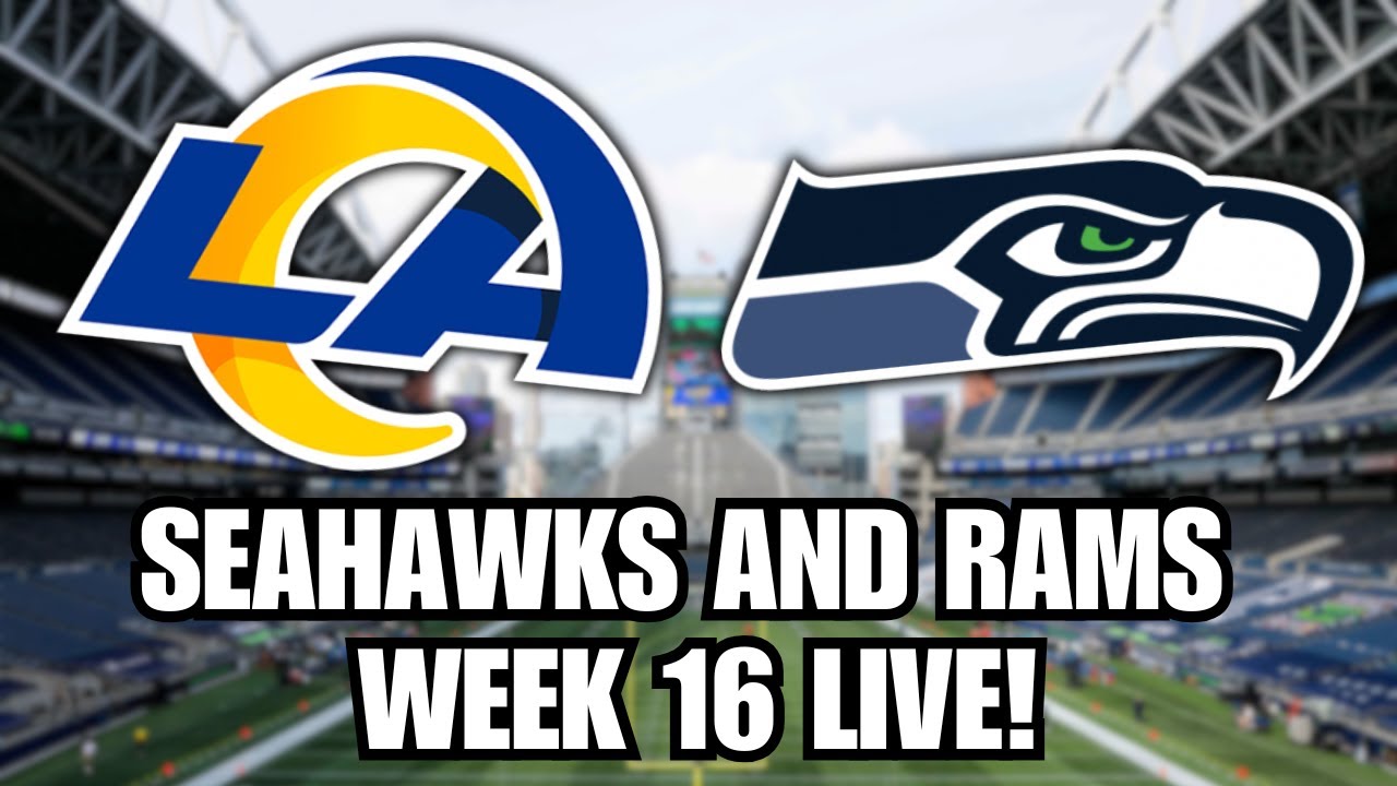 Seahawks Vs Rams Wk 16 LIVE!