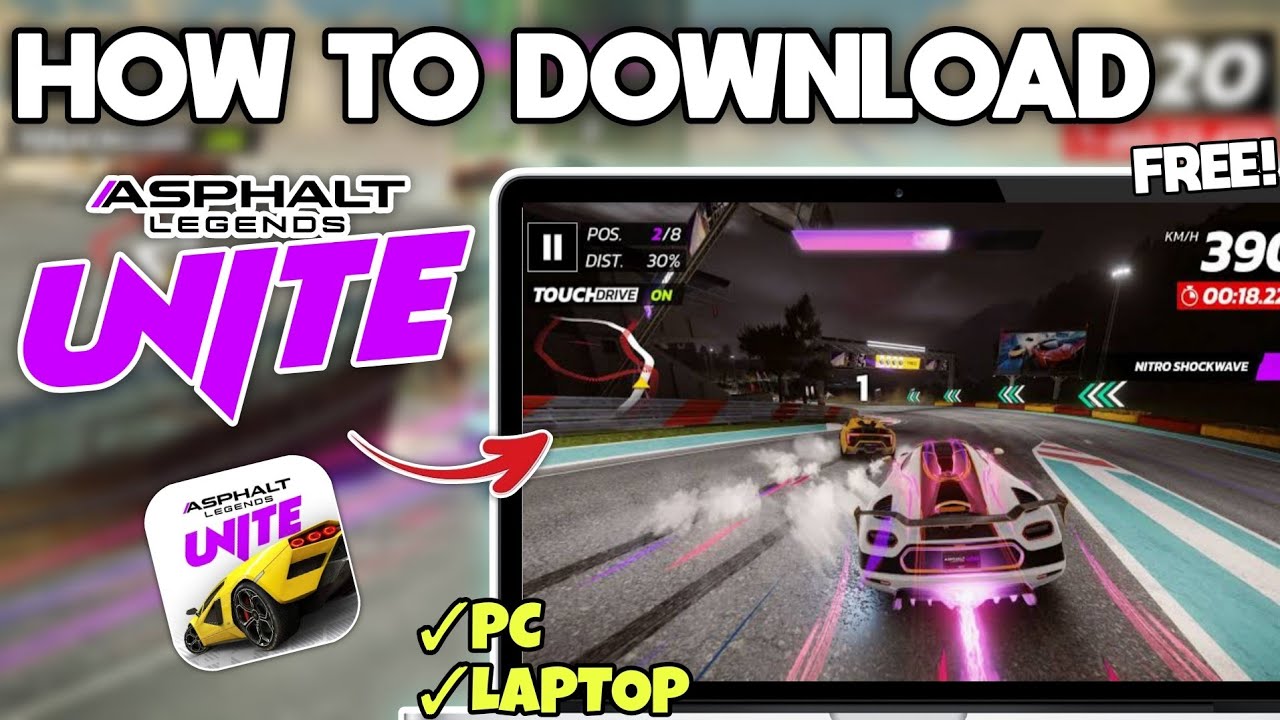 How to Download Asphalt Legends Unite on Your PC or Laptop - Easy Guide (2025)