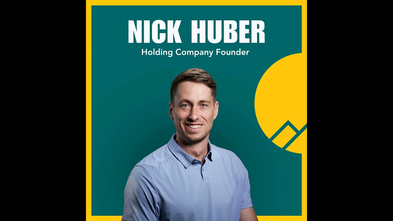 #101 Nick Huber — Building  Wealth in “Boring” Businesses