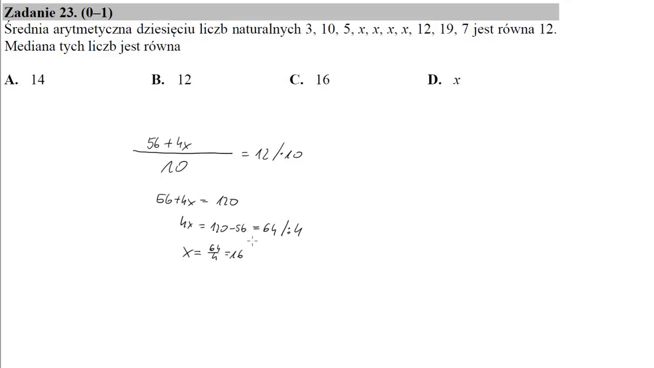 23 Średnia arytmetyczna dziesięciu liczb naturalnych 3,10,5,x,x,x,x,12,19,7 jest r&oacute;wna 12  Mediana t