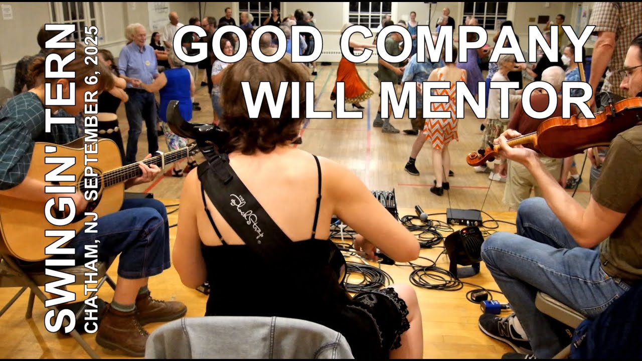 Swingin' Tern: Good Company & Will Mentor 9/6/25 contra and waltz