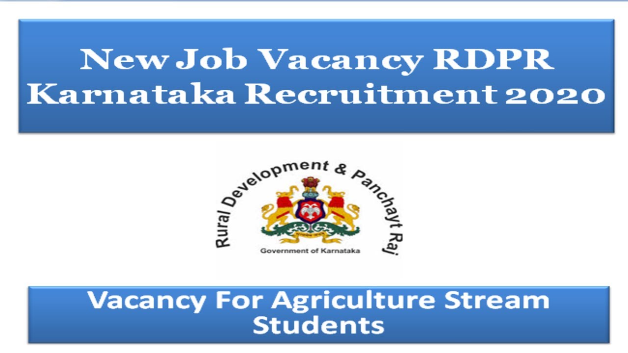 Agriculture Technical Assistant RDPR Karnataka Recruitment For Agriculture ,Horticulture ,Forestery