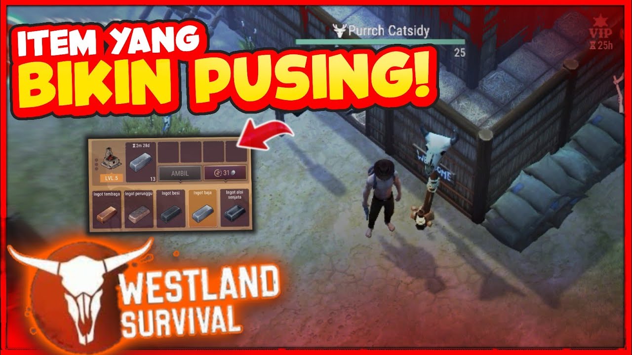 ITEM INI BIKIN RESAH DAN PUSING! | WESTLAND SURVIVAL INDONESIA