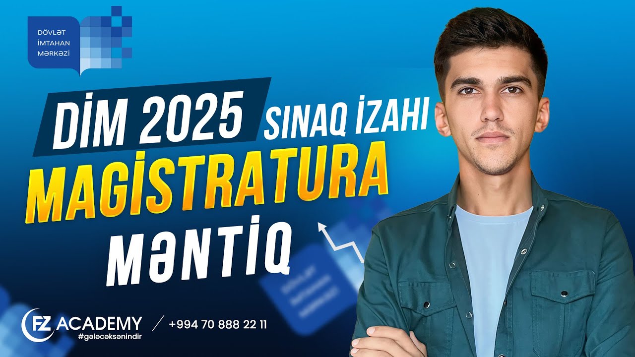 19.01.2025 DİM Məntiq suallarının izahı. Orxan Əli