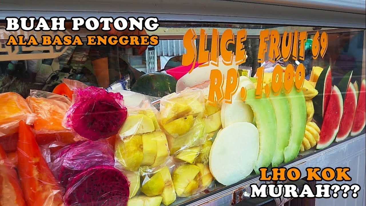 BUAH POTONG 1.000-AN‼LENGKAP BUAH NANAS HINGGA BUAH NAGA ADA DI SLICE FRUITS 69 MALANG
