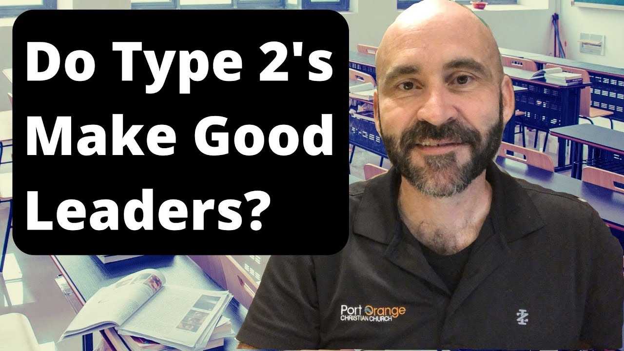 Enneagram: Do Type 2's Make Good Leaders?
