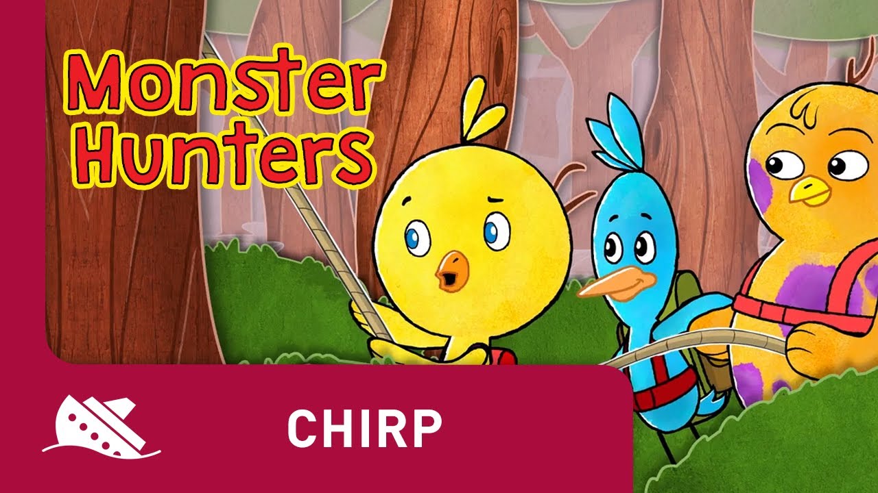 Chirp | Season 1 | Episode 18 | Monster Hunters