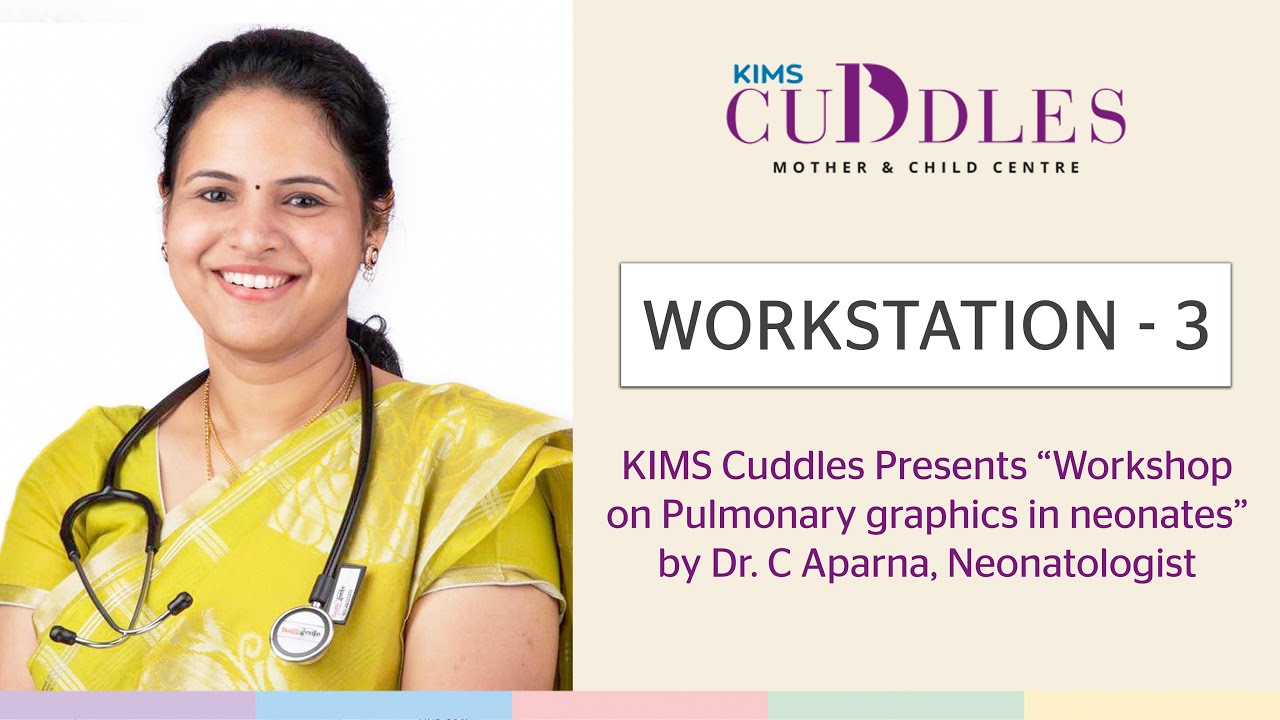 Workshop on Pulmonary graphics in neonates - Dr. C Aparna, CHIEF NEONATOLOGIST