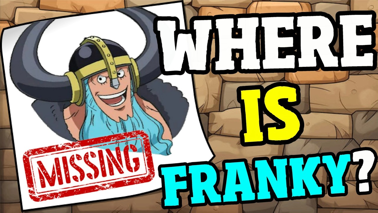 WHERE IS FRANKY??