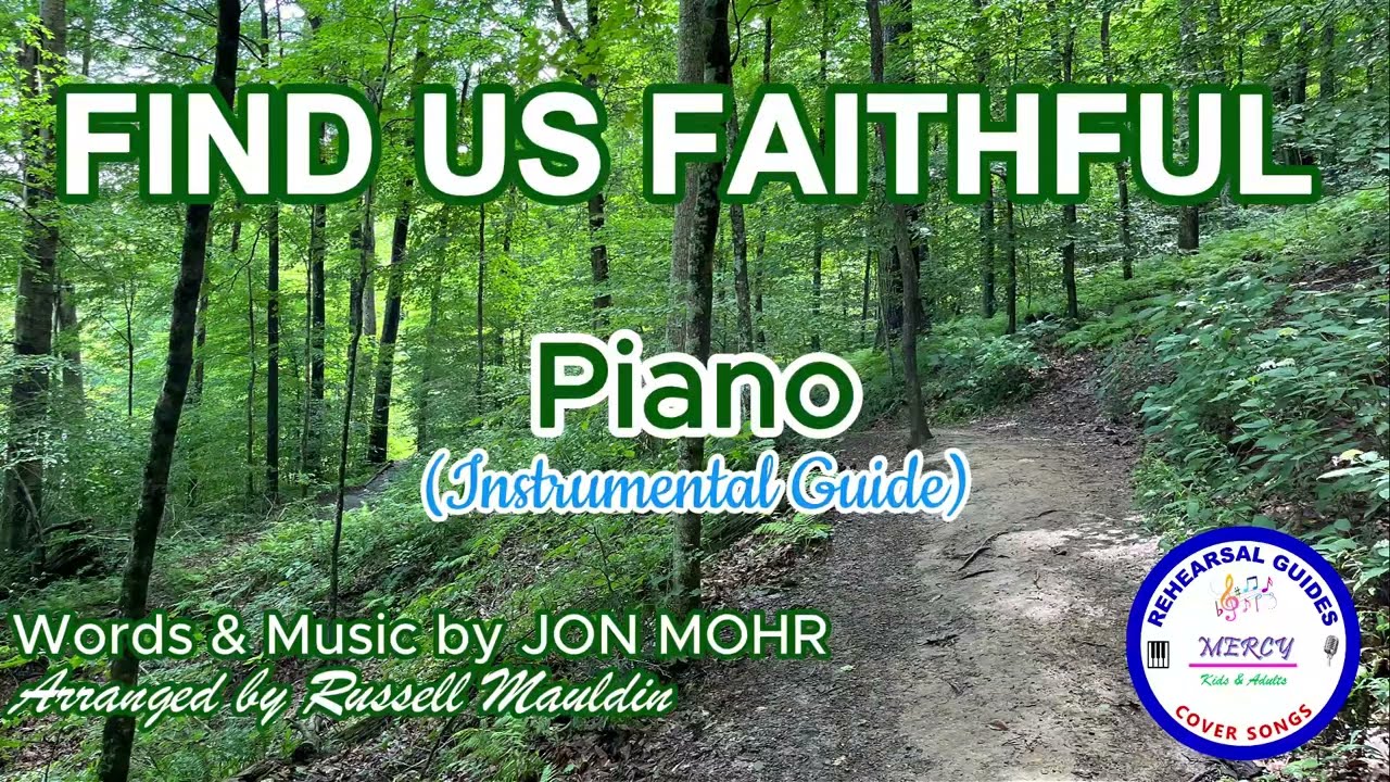 Find Us Faithful | Piano | Instrumental