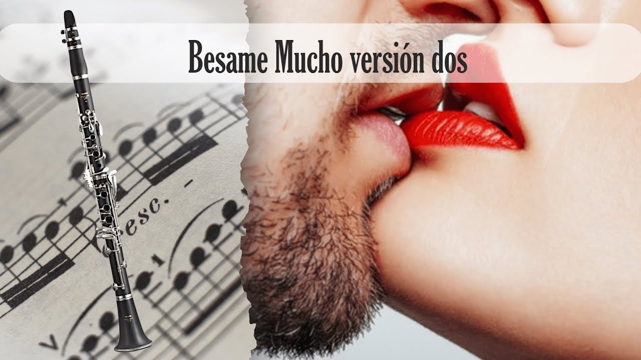 Partitura Besame Mucho versión dos Clarinete Soprano