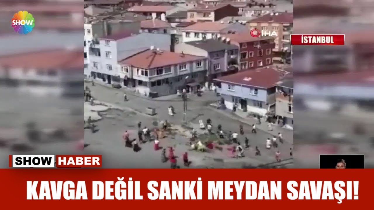 Kavga değil sanki meydan savaşı!