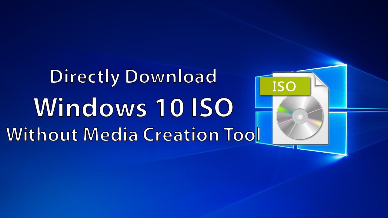 Загрузите оригинальный образ Windows 10 ISO напрямую без Media Creation Tool