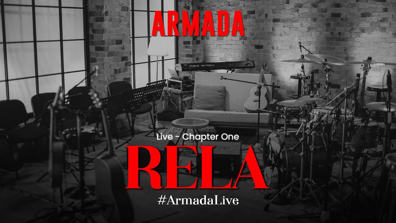 [Live - Chapter One] Armada - Rela