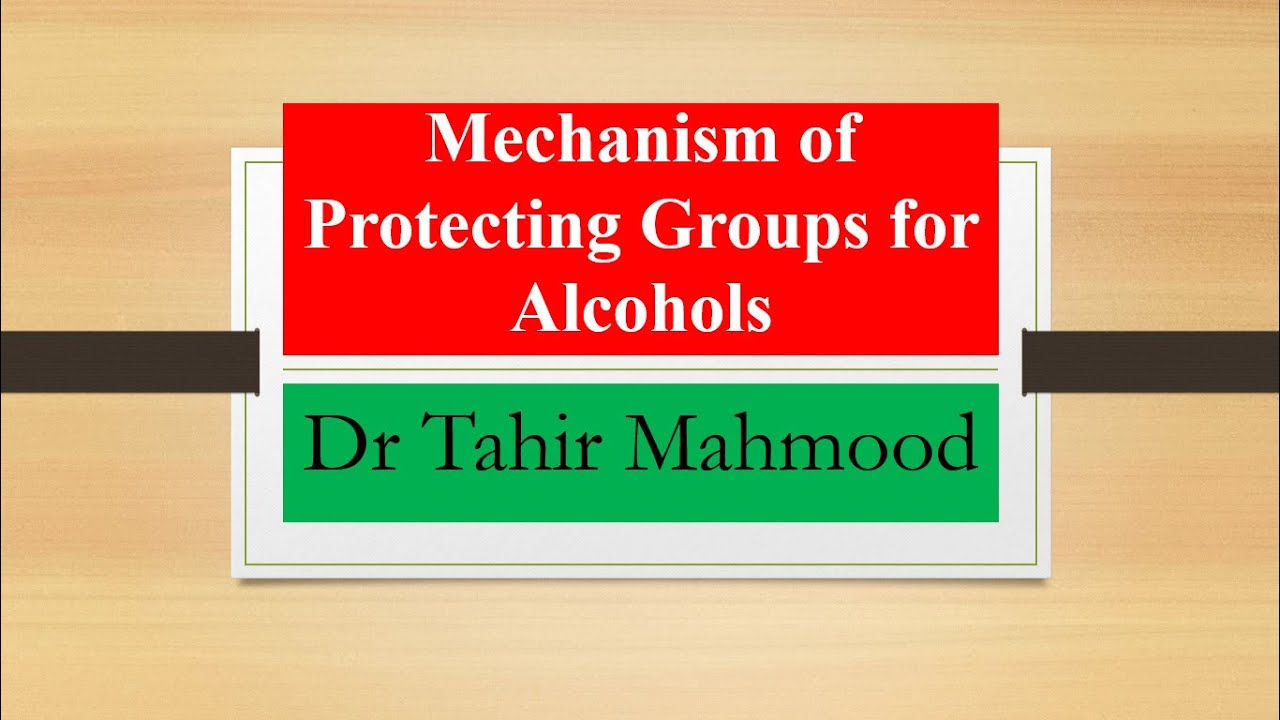 Mechanism of Protecting Groups for Alcohols || Protecting Group || Urdu || Hindi ||