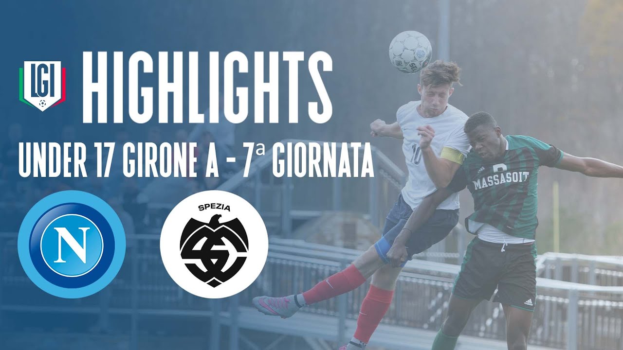 Highlights Napoli-Spezia U17 A-B, 7^ giornata stagione 2023-24