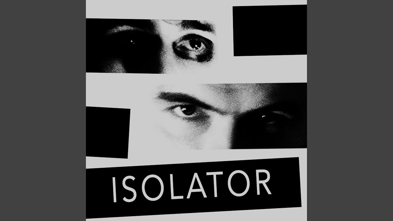 Isolator